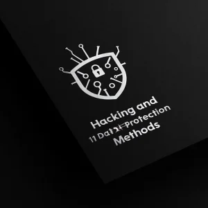 Hacking and Data Protection Methods