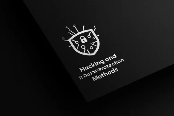 Hacking and Data Protection Methods